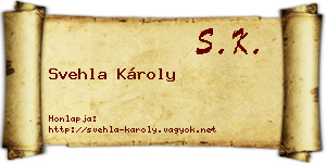 Svehla Károly névjegykártya